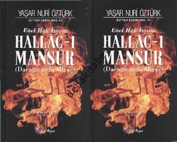 Hallac-ı Mansur: Darağacında Miraç (2 Cilt Takım), Yaşar Nuri Öztürk