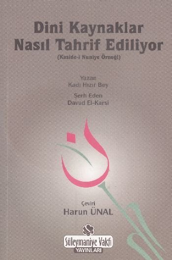 Dini Kaynaklar Nasıl Tahrif Ediliyor, Süleymaniye Vakfı Yayınları