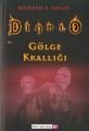 Gölge Krallığı, Richard A. Knaak