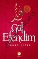 Gül Efendim, Ahmet Yüter