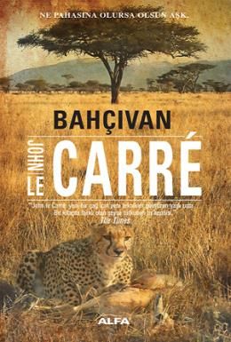 Bahçıvan, John Le Carre
