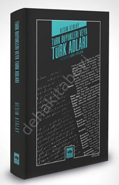 Türk Büyükleri veya Türk Adları, Besim Atalay