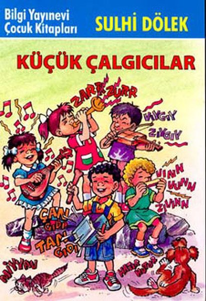 Küçük Çalgıcılar Çocuk Klasikleri, Sulhi Dölek