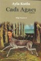 Cadı Ağacı, Ayla Kutlu