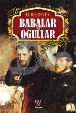 Babalar ve Oğullar, Ivan Sergeyeviç Turgenyev
