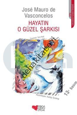Hayatın O Güzel Şarkısı, Jose Mauro De Vasconcelos