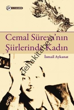 Cemal Süreya'nın Şiirlerinde Kadın, İsmail Aykanat