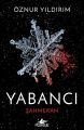 Yabancı (Şahmeran), Öznur Yıldırım, Pegasus Yayınları