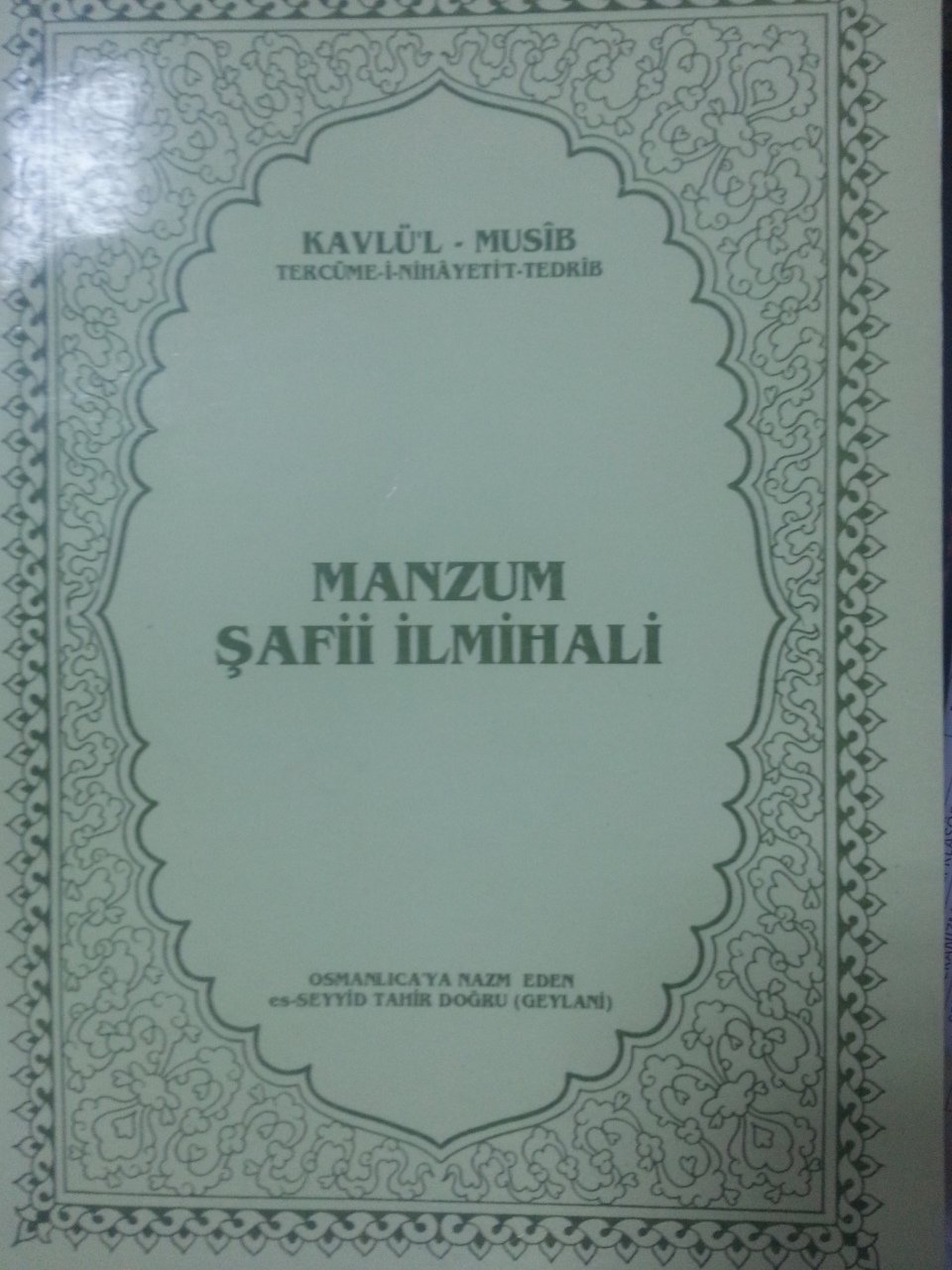 MANZUM ŞAFİİ İLMİHALİ KAVLÜL MUSİB