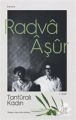 Tanturalı Kadın, Radva Aşur