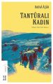 Tanturalı Kadın, Radva Aşur