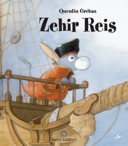 Zehir Reis, Quentin Greban, Remzi Kitabevi