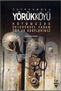 Yörükköyü , Tuncay Kara