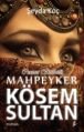 Cennet Bülbülü Mahpeyker Kösem Sultan, Okur Kitaplığı