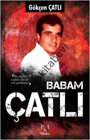Babam Çatlı, Gökçen Çatlı