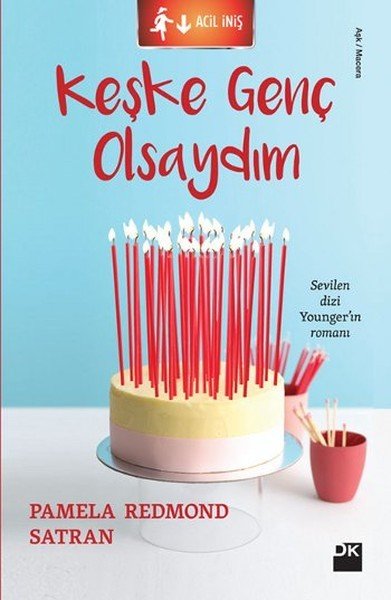 Keşke Genç Olsaydım, Pamela Redmond Satran, Doğan Kitap