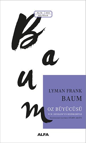 Oz Büyücüsü, Lyman Frank Baum