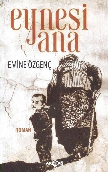 Eynesi Ana, Emine Özgenç