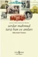 Serdar Mahmud Tarzi Han ve Anıları, Süleyman Özmen