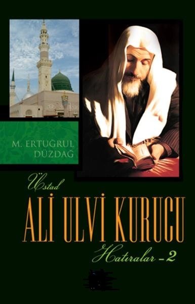 Üstad Ali Ulvi Kurucu Hatıralar-2, Med Kitaplığı
