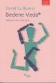 Bedene Veda, David Le Breton