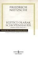 Eğitici Olarak Schopenhauer, Friedrich Wilhelm Nietzsche, İş Bankası