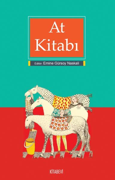 At Kitabı, Emine Gürsoy Naskali