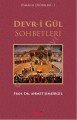 Devr-i Gül Sohbetleri / Osmanlı Değerleri 1, Ahmet Şimşirgil