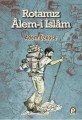 Rotamız Alem-i İslam