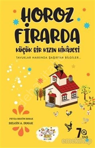 Horoz Firarda (7+Yaş) Küçük Bir Kızın Hikayesi, Arines Çocuk
