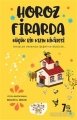 Horoz Firarda (7+Yaş) Küçük Bir Kızın Hikayesi, Arines Çocuk