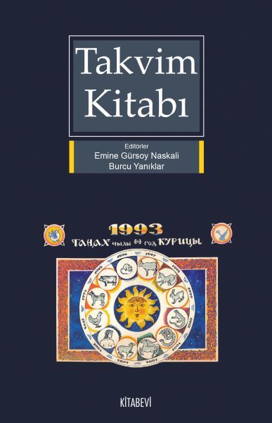 Takvim Kitabı, Emine Gürsoy Naskali, Burcu Yanıklar