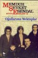 Memduh Şevket Esendal Bütün Eserleri 18 Oğullarıma Mektuplar, Memduh Şevket Esendal