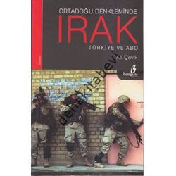 Ortadoğu Denkleminde Irak Türkiye ve ABD, Ali Çevik
