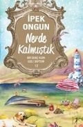 Nerde Kalmıştık, İpek Ongun
