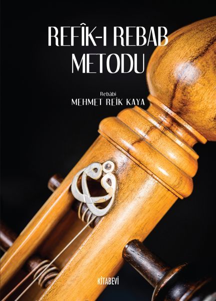 Refik ı Rebab Metodu, Mehmet Refik Kaya