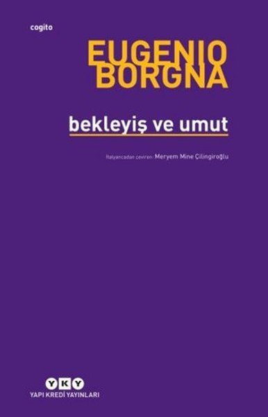 Bekleyiş ve Umut, Eugenio Borgna