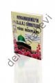 Peygmber Efendimizin Sünnetleri ve Yüce Vasıfları (Peygamber-010)