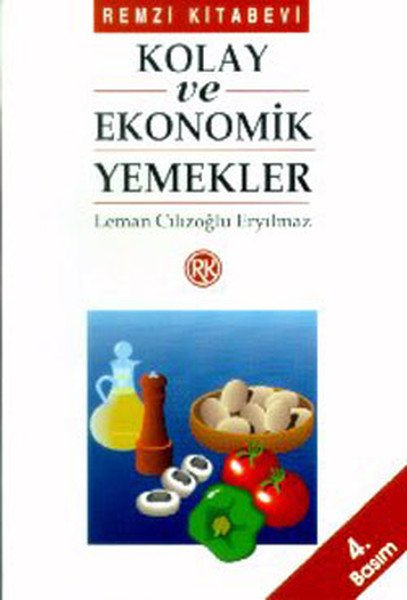 Kolay ve Ekonomik Yemekler, Leman Cılızoğlu Eryılmaz, Remzi Kitabevi