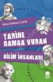 Tarihe Damga Vuran Bilim İnsanları