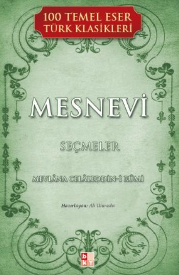 Mesnevi, Mevlana Celaleddin-i Rumi, BKY