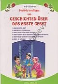 GESCHICHTEN ÜBER DAS ERSTE GEBET (ilk Namaz Hikayeleri.b.b.)