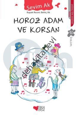 HOROZ ADAM VE KORSAN, Sevim Ak