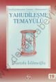 Yahudileşme Temayülü, Mustafa İslamoğlu