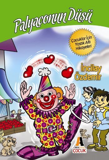 Palyaçonun Düşü - İncilay Özdemir