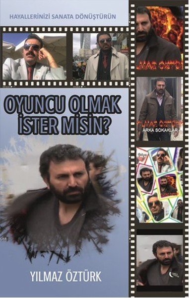 Oyuncu Olmak İster misin, Yılmaz Öztürk