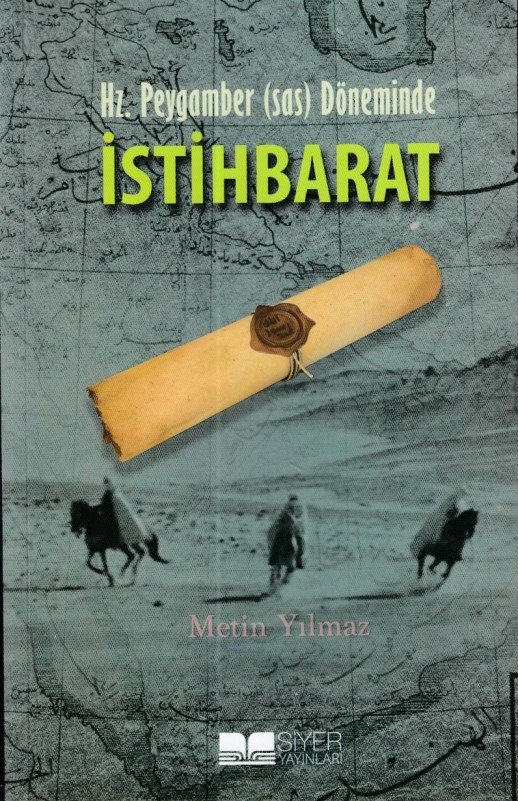 Hz. Peygamber Döneminde İstihbarat, Siyer Yayınları