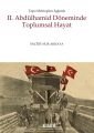2. Abdülhamid Döneminde Toplumsal Hayat, Sacide Nur Akkaya