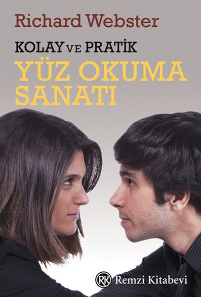 Kolay ve Pratik Yüz Okuma Sanatı, Richard Webster, Remzi Kitabevi