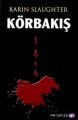 Körbakış, Karin Slaughter